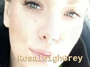RosaleighGrey