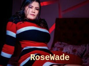 RoseWade