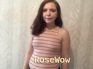 RoseWow