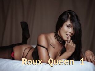 Roux_Queen_1