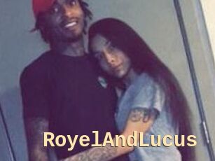 RoyelAndLucus