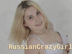 RussianCrazyGirl