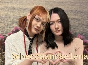 Rebeccaandselena