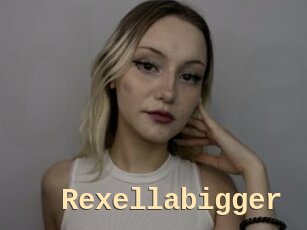 Rexellabigger