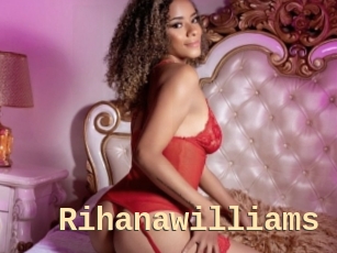 Rihanawilliams