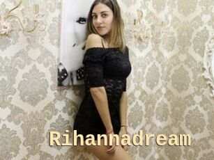 Rihannadream