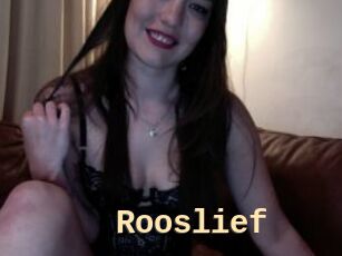 Rooslief