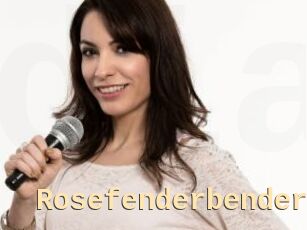 Rosefenderbender