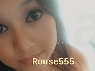 Rouse555