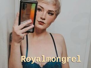 Royalmongrel