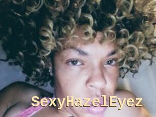 SexyHazelEyez