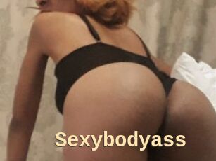 Sexybodyass