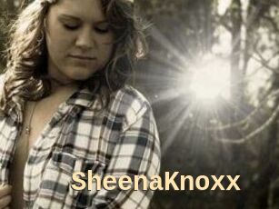 SheenaKnoxx