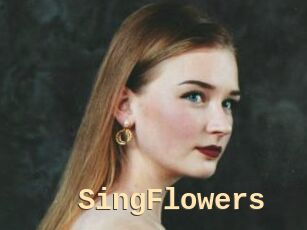 SingFlowers