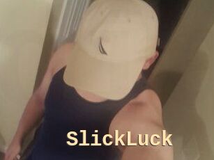 SlickLuck