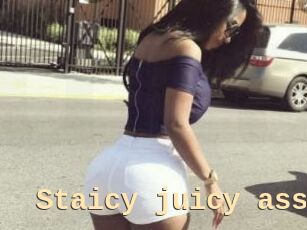 Staicy_juicy_ass