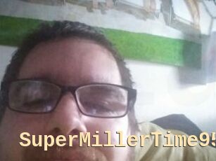 SuperMillerTime95
