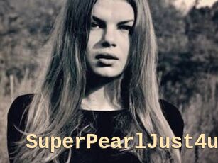 SuperPearlJust4u