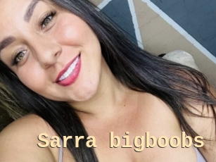 Sarra_bigboobs