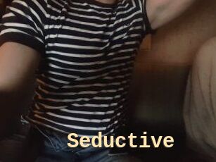 Seductive