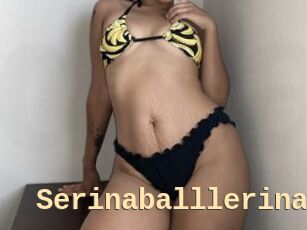 Serinaballlerina