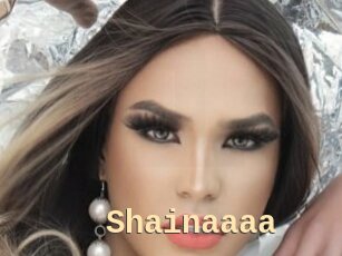 Shainaaaa