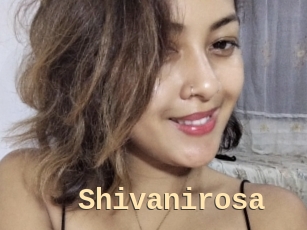 Shivanirosa