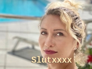 Slutxxxx