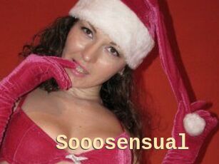 Sooosensual