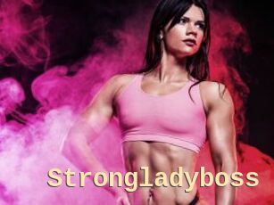 Strongladyboss
