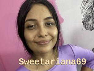 Sweetariana69