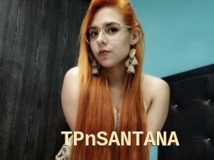 TPnSANTANA Dialogue Sexe