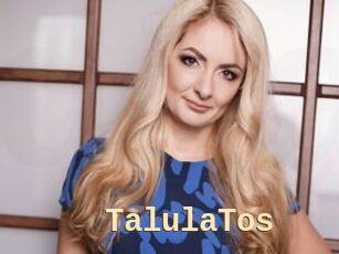 TalulaTos