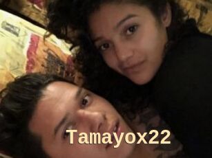 Tamayox22