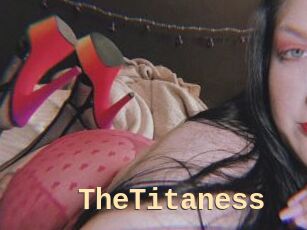 TheTitaness