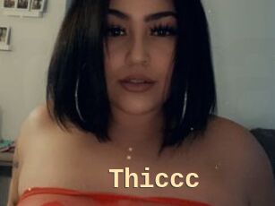 Thiccc