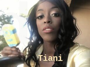 Tiani