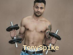 TonySpike