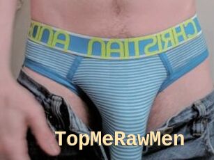 TopMeRawMen