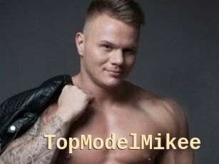 TopModelMikee
