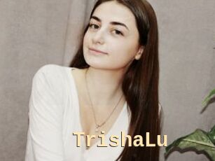 TrishaLu