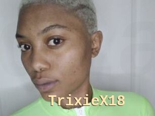 TrixieX18