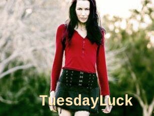 TuesdayLuck