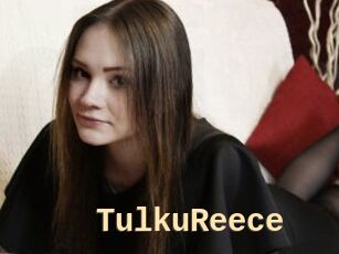 TulkuReece