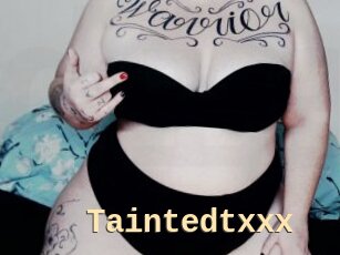 Taintedtxxx