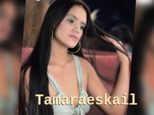 Tamaraeskail