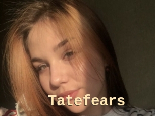 Tatefears
