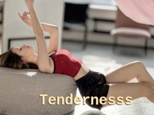 Tendernesss