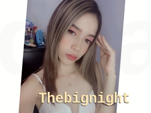 Thebignight