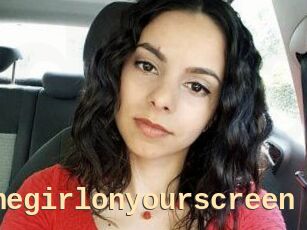 Thegirlonyourscreen_